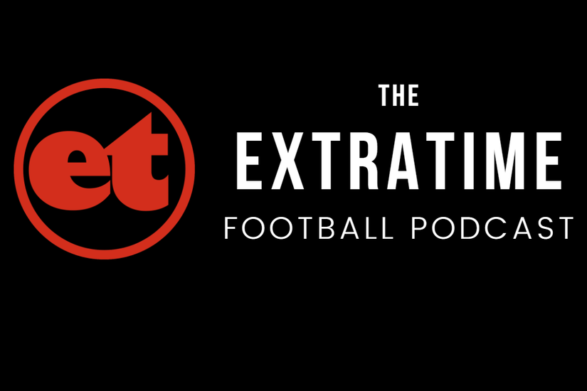 The extratime Football Podcast - Season 12 - Episode 12 - The Home of ...
